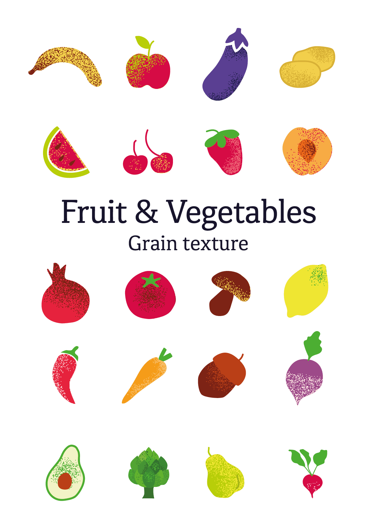 Fruits & Vegetables - grain texture